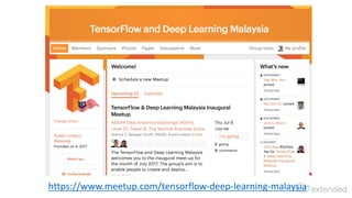 https://www.meetup.com/tensorflow-deep-learning-malaysia
 