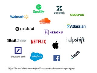 * https://leonid.shevtsov.me/post/companies-that-are-using-clojure/
 