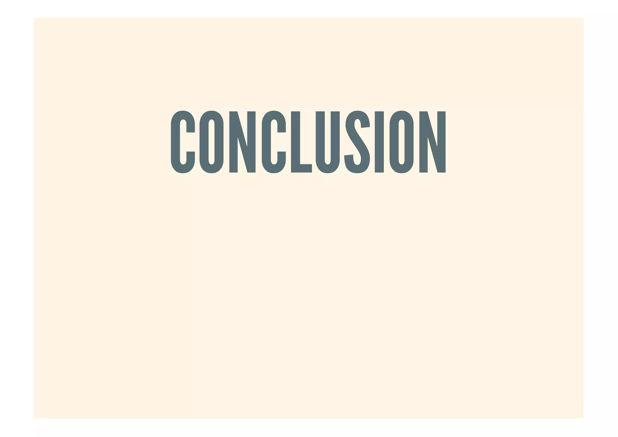 CONCLUSIONCONCLUSION
 