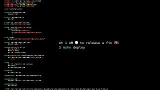 VERSION := $(shell git rev-parse --short HEAD)
PACKAGE_ID := “my_package-${VERSION}"
DOCKER_REGISTRY := "docker.company.com/"
DOCKER_NAME := "my-project:${VERSION}"
test: test-php test-js
test-php: dependencies-php
composer test
test-js: dependencies-js
npm test
# alias for the actual Artifact
build: dist/${PACKAGE_ID}.tar.gz
docker: dist/${PACKAGE_ID}.tar.gz
docker build 
--build-arg PACKAGE=$< 
-t "${DOCKER_REGISTRY}${DOCKER_NAME}" 
./
push: docker
docker push "${DOCKER_REGISTRY}${DOCKER_NAME}"
deploy: k8s/deployment.yaml push
kubectl apply -f $<
dist/${PACKAGE_ID}.tar.gz:
npm run build
mkdir -p dist/
tar czf $@ web/ vendor/
k8s/deployment.yaml: k8s/deployment.yaml.template
sed 's#my-project:VERSION#${DOCKER_NAME}#' 
> $@
clean:
rm -rf ./vendor/ # php packages
npm clean
rm k8s/deployment.yaml
distclean:
rm dist/*.tar.gz
dependencies: dependencies-php dependencies-js
dependencies-php:
composer install --no-interaction --no-dev
dependencies-js:
npm install
.PHONY: test test-php test-js build dependencies dependencies-php dependencies-js docker push k8s/deployment.yaml clean distclean
At 1 AM 🕐 to release a fix 🚒:
$ make deploy
 