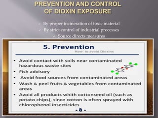  By proper incineration of toxic material
 By strict control of industrial processes
 Source directs measures
 