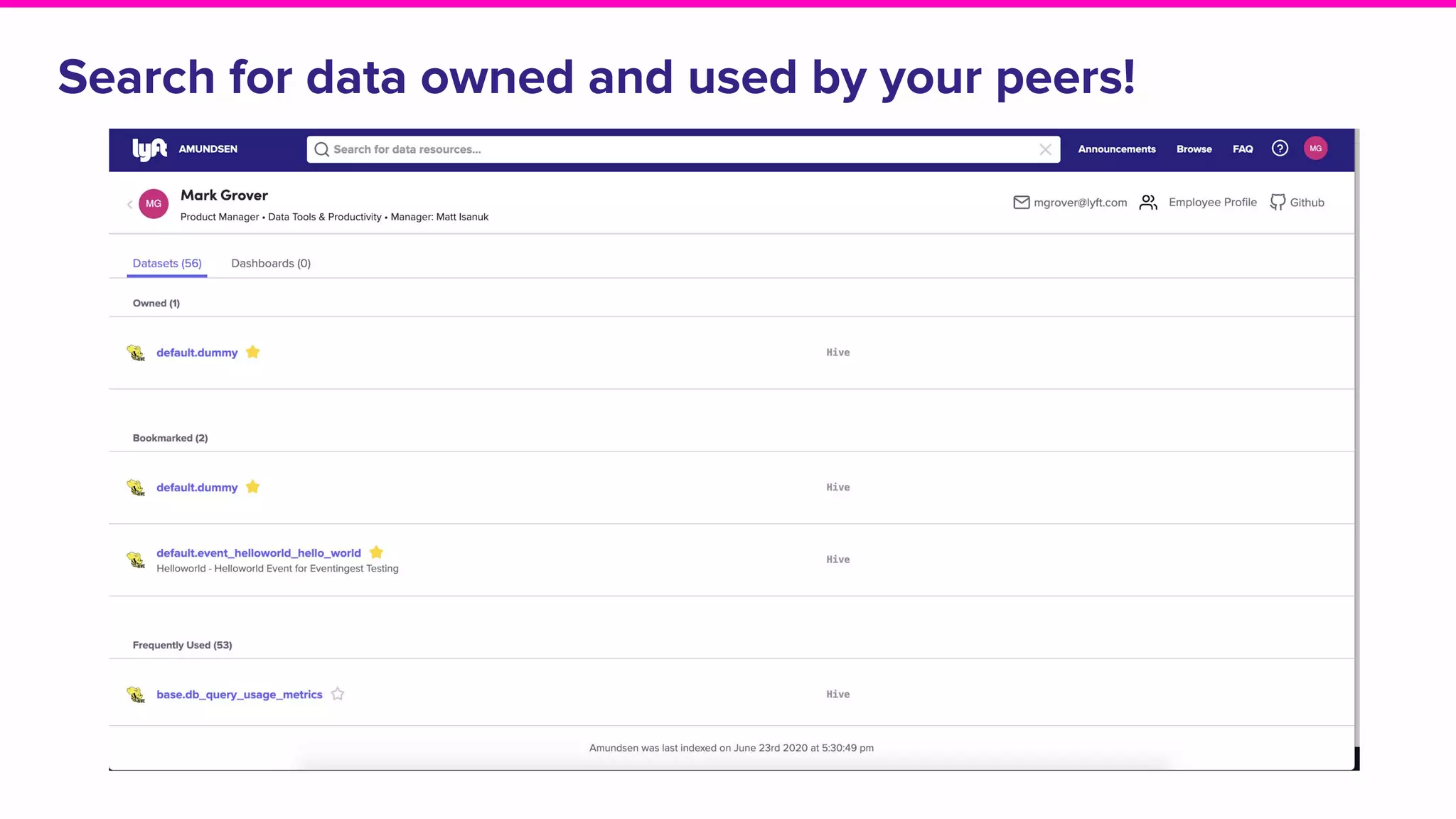 Search for data owned and used by your peers!
 