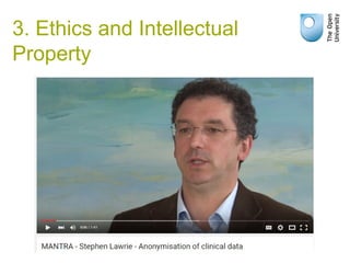3. Ethics and Intellectual
Property
 