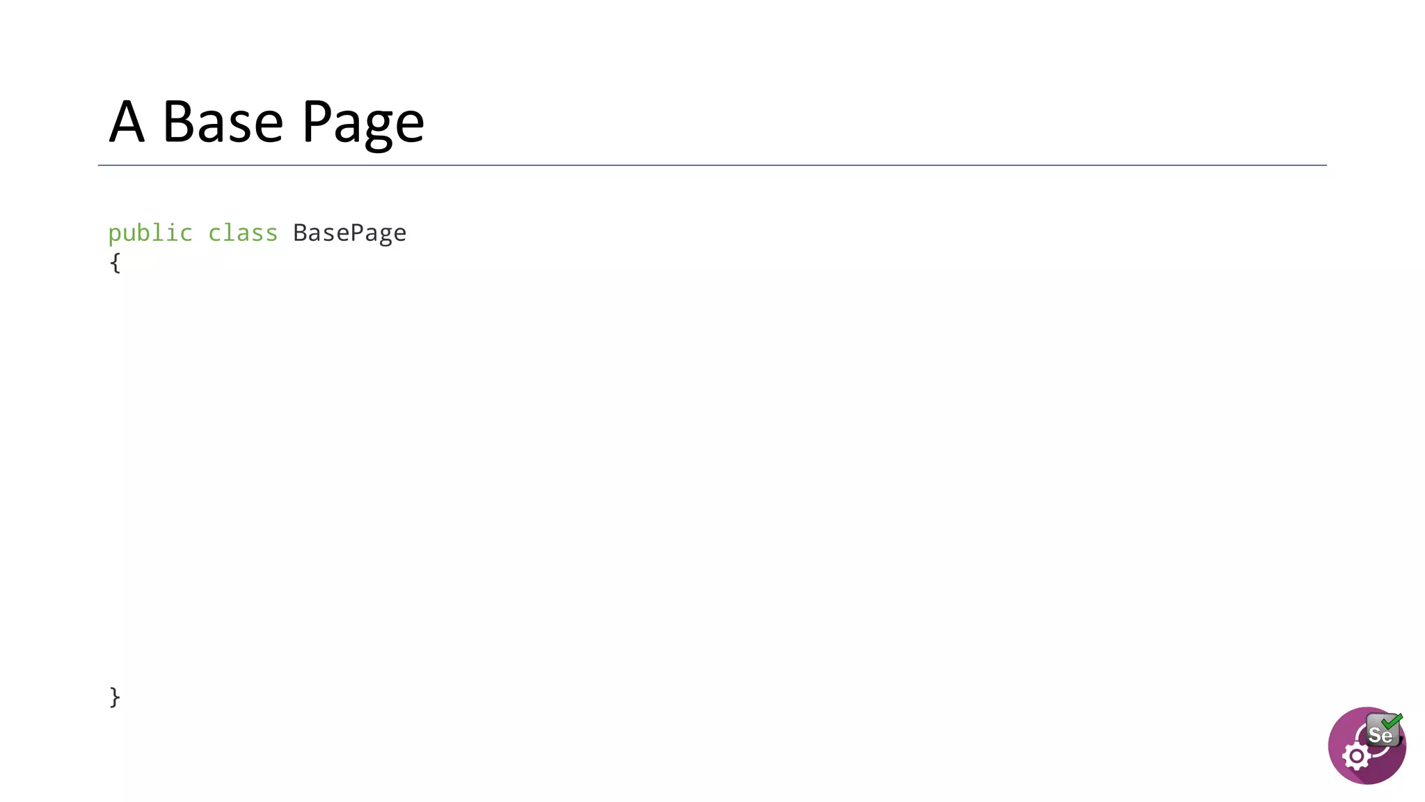 public class BasePage
{
}
 