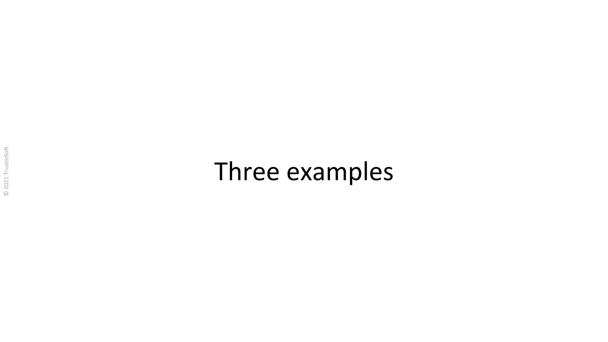 Three examples
 