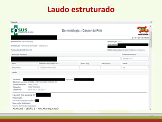 Laudo estruturado
67
 