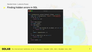 7
Finding hidden errors in SQL
Davide Imola • Ludovico Russo
 