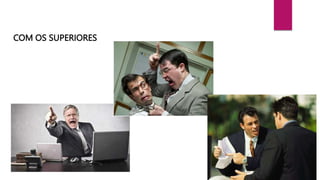 COM OS SUPERIORES
 
