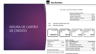 FATURA DE CARTÃO
DE CRÉDITO
 