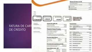 FATURA DE CARTÃO
DE CRÉDITO
 