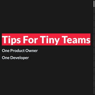 Dev & Product Owner Teamwork Hacks for Small Teams (ft Carsten Holm) pdf