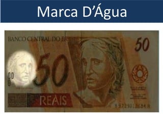 Marca D’Água
 