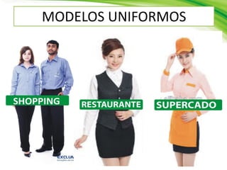 MODELOS UNIFORMOS
 