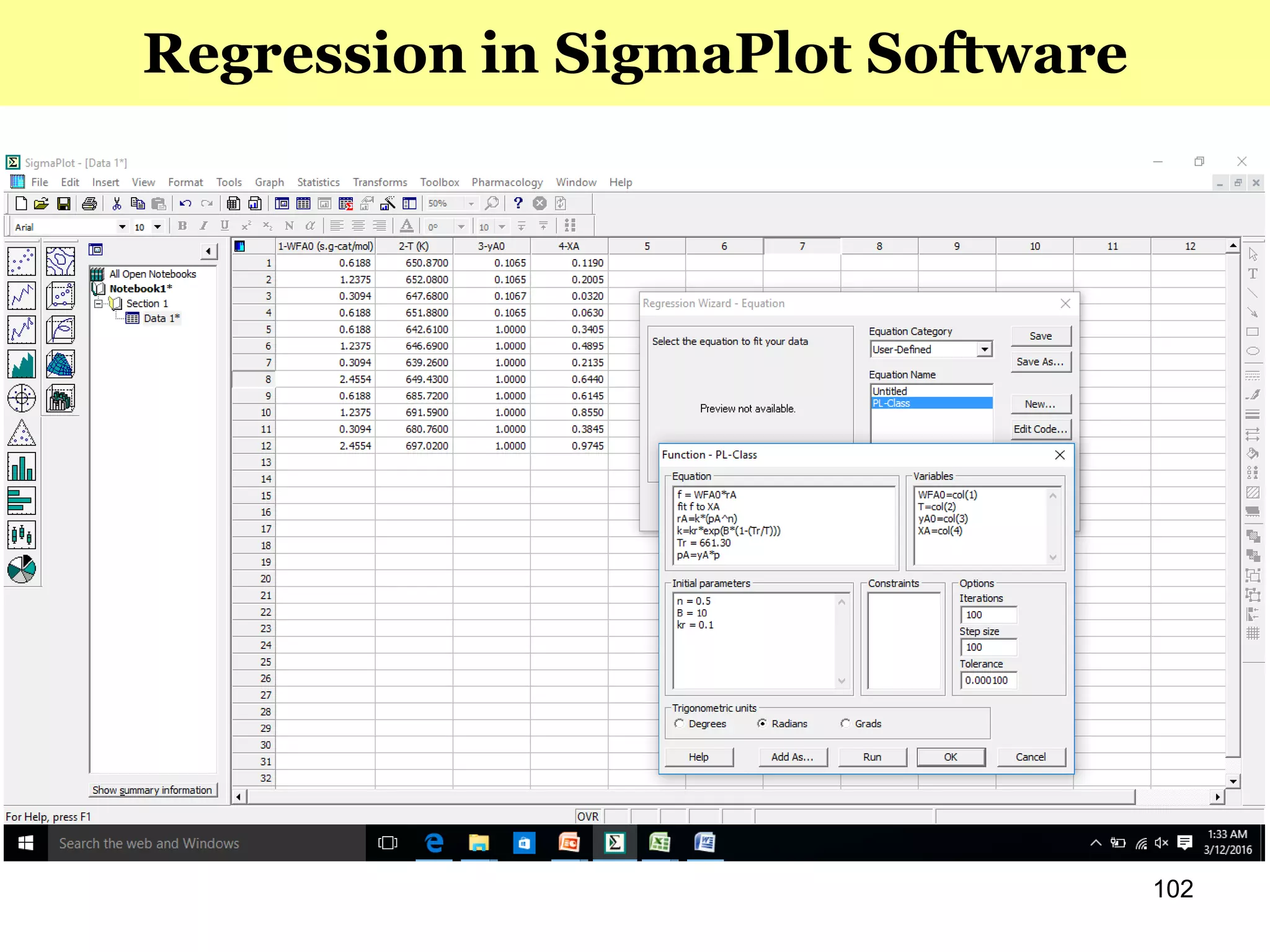 Regression in SigmaPlot Software
102
 