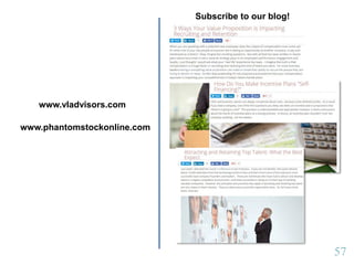 5757
www.phantomstockonline.com
www.vladvisors.com
Subscribe to our blog!
 