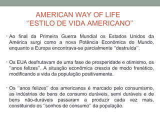 SLIDES – AMERICAN WAY OF LIFE. | PPT