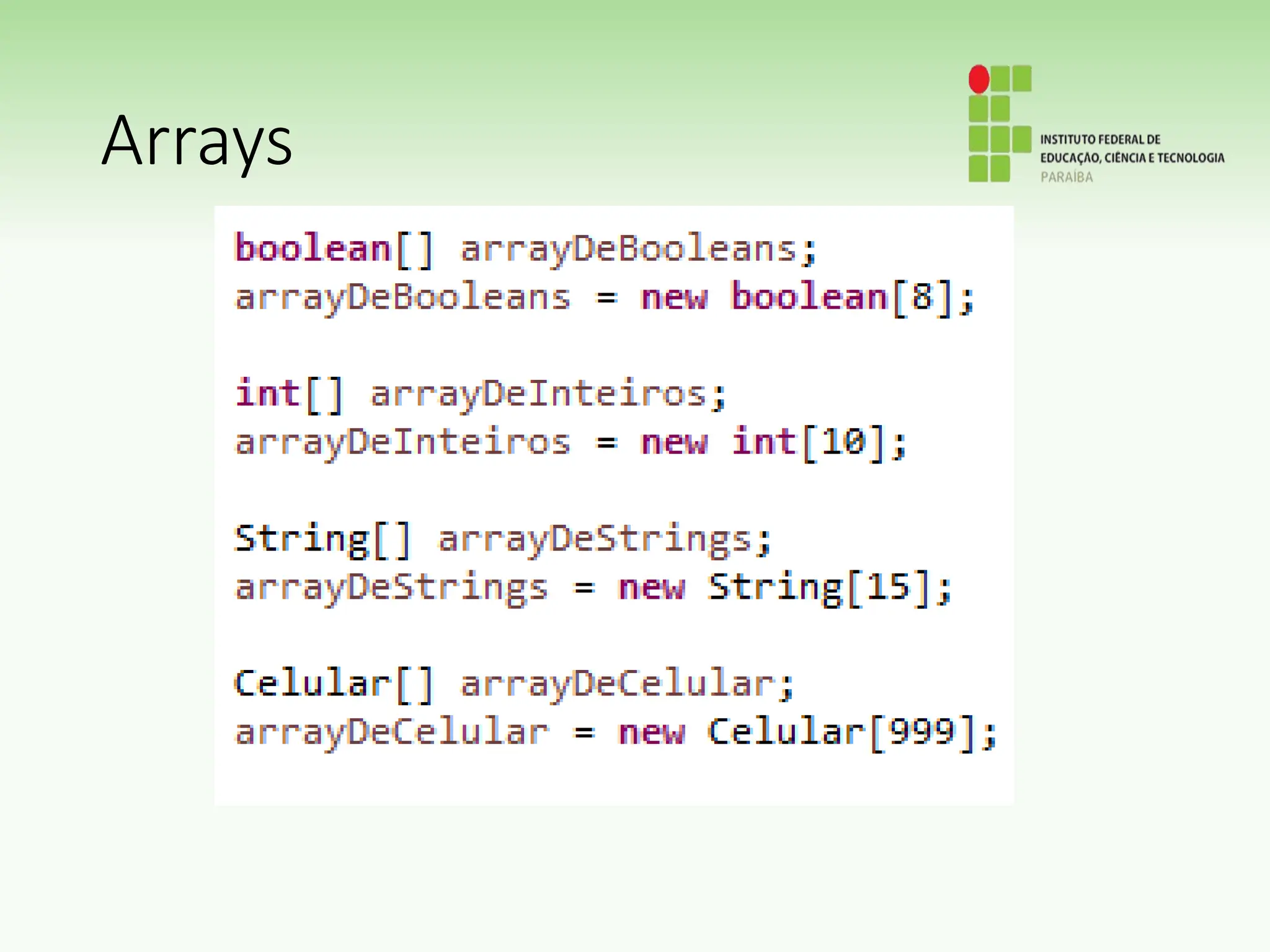 Arrays
 