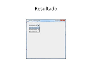 Resultado
 