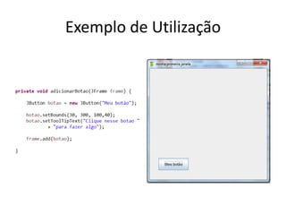 Exemplo de Utilização
 