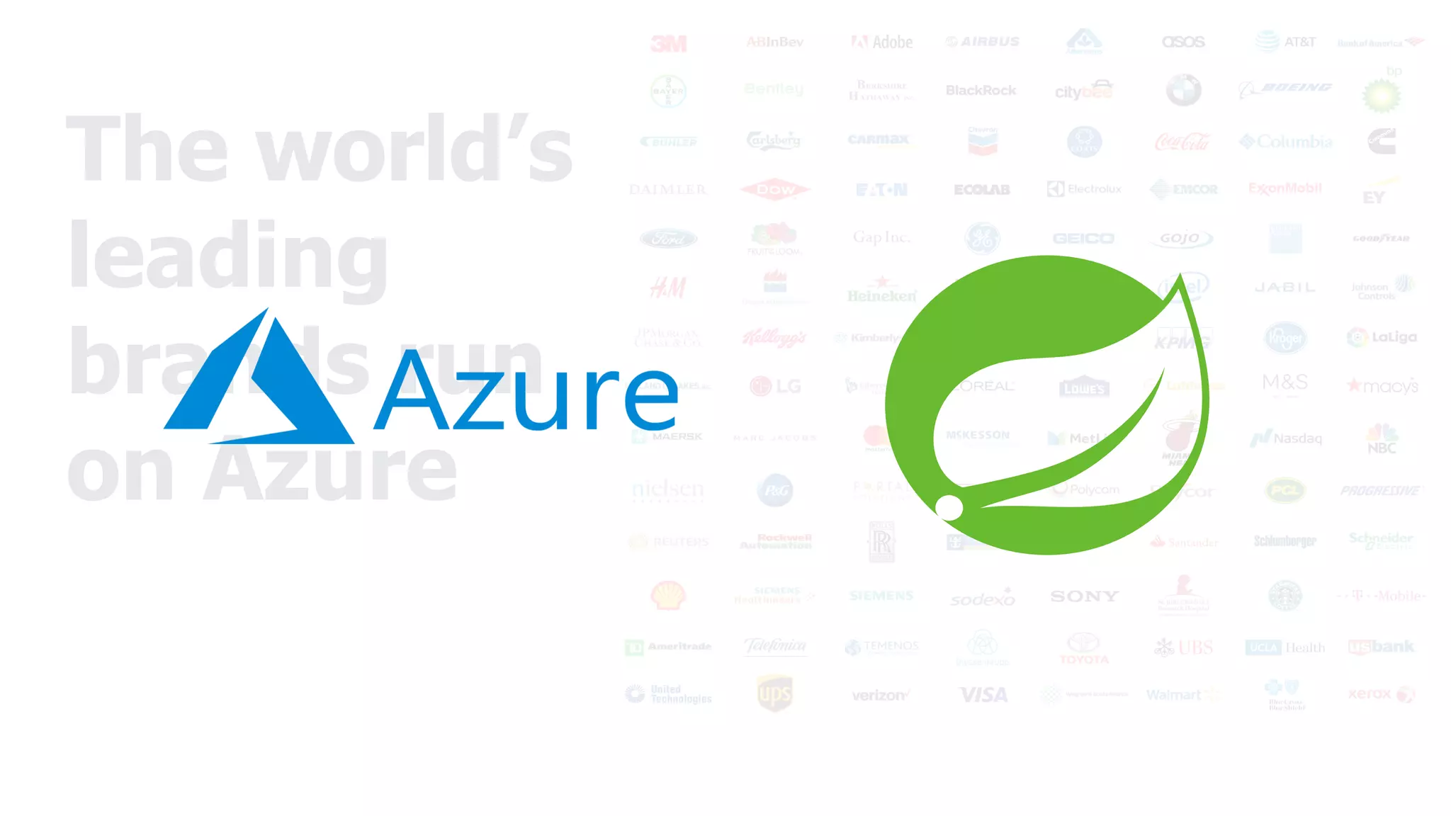 The world’s
leading
brands run
on Azure
 