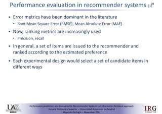 Performance prediction and evaluation in Recommender Systems: an Information Retrieval perspective