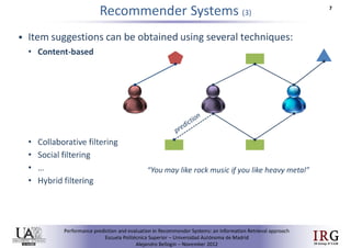 Performance prediction and evaluation in Recommender Systems: an Information Retrieval perspective