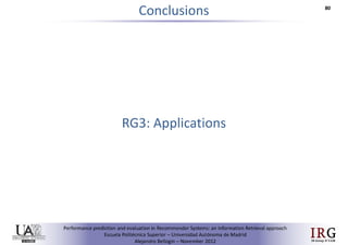 Performance prediction and evaluation in Recommender Systems: an Information Retrieval perspective