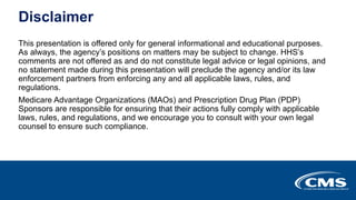 Disclaimer
This presentation is offered only for general informational and educational purposes.
As always, the agency’s p...