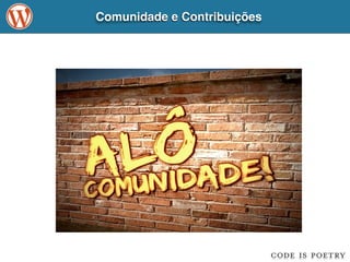 Comunidade e Contribuições 
 