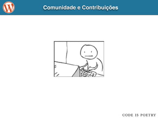 Comunidade e Contribuições 
 