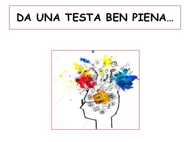 Meglio Una Testa Ben Fatta Che Una Testa Ben Piena Slides corso invalsi