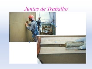 Juntas de Trabalho
 