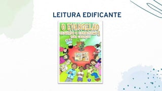 LEITURA EDIFICANTE