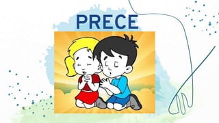 PRECE