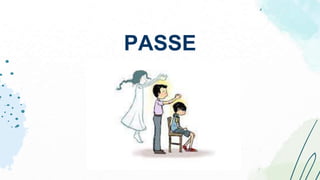 PASSE