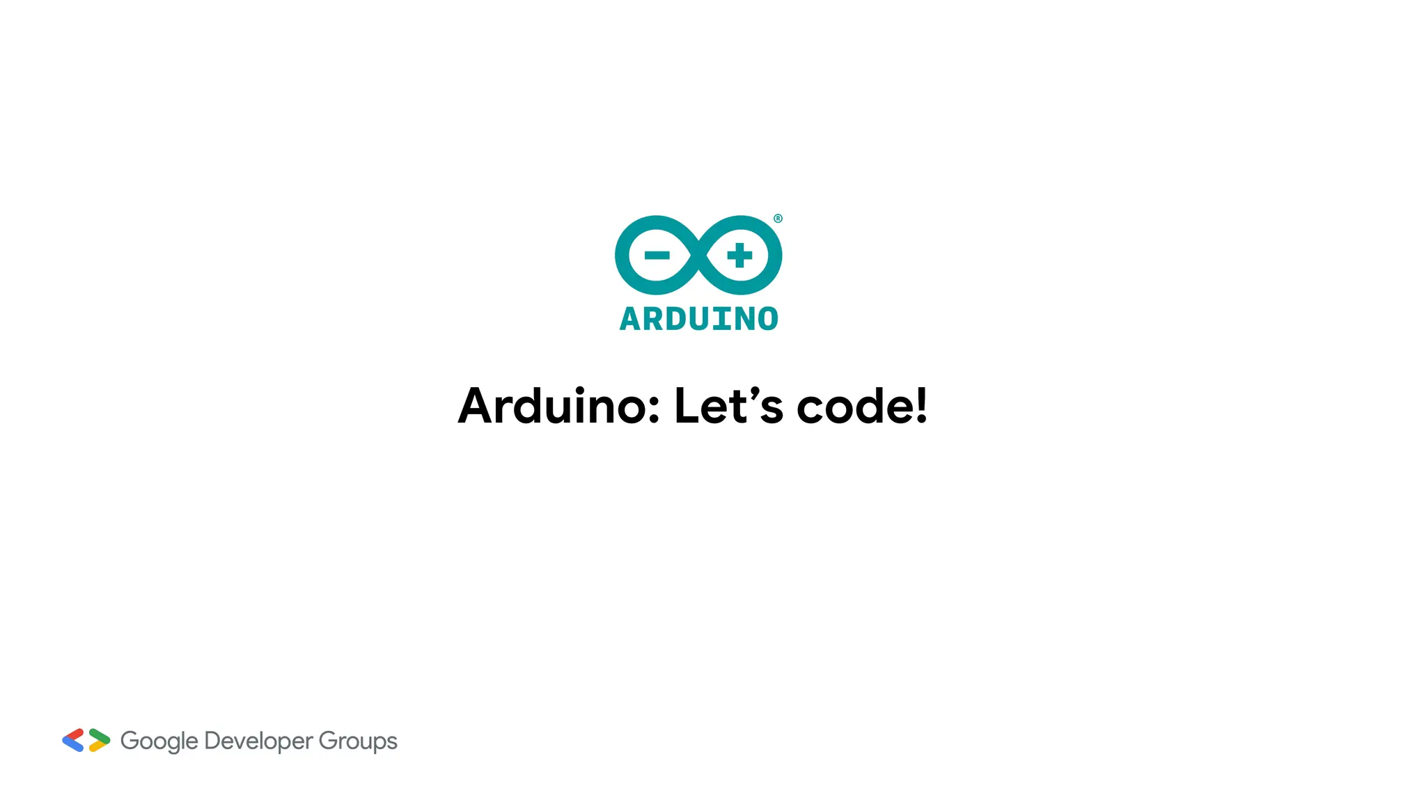 Arduino: Let’s code!
 