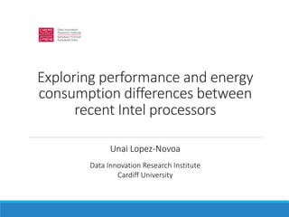 Exploring performance and energy consumption differences between recent ...