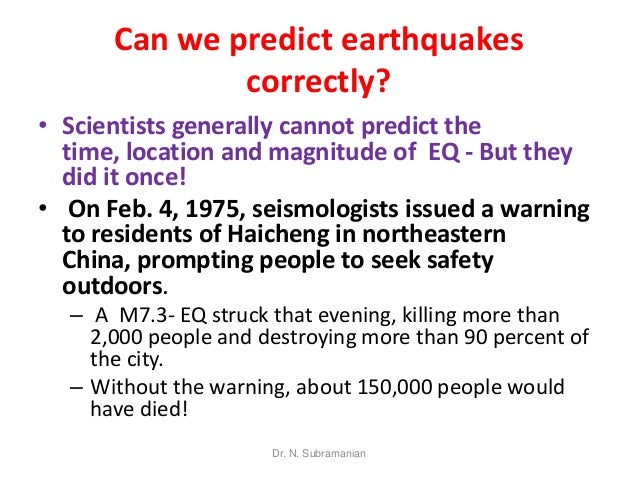 Can we predict earthquakes?