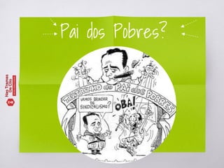 Pai dos Pobres?
 