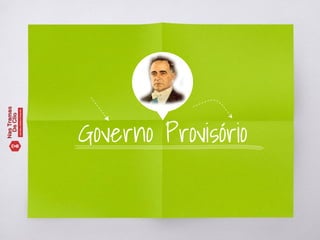 Governo Provisório
 