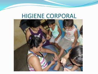 HIGIENE CORPORAL