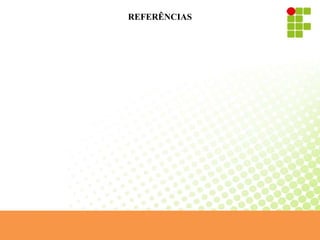 REFERÊNCIAS
 