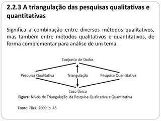 Triangulação na pesquisa qualitativa 