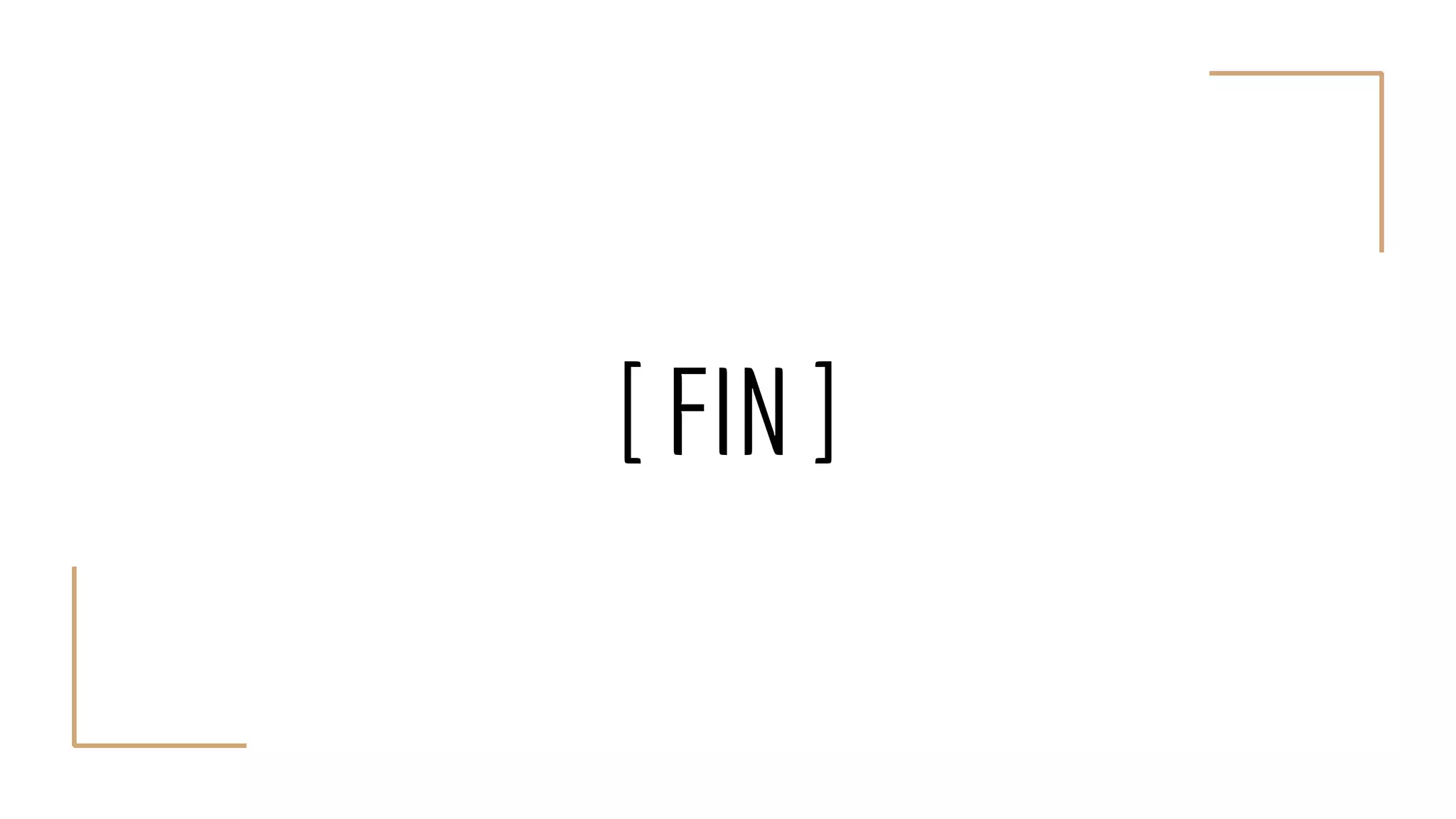 [ FIN ]
 