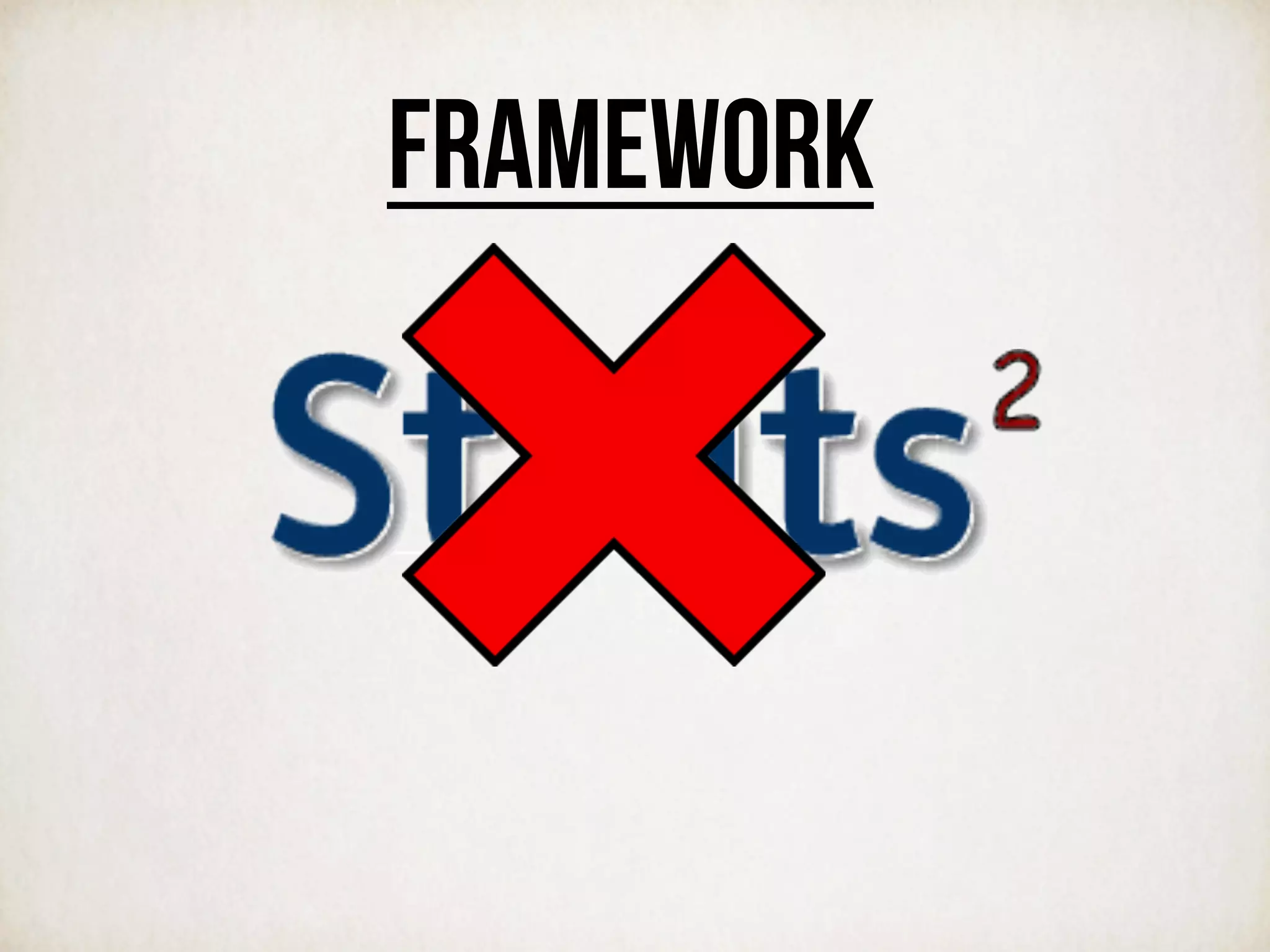 FRAMEWORK
 