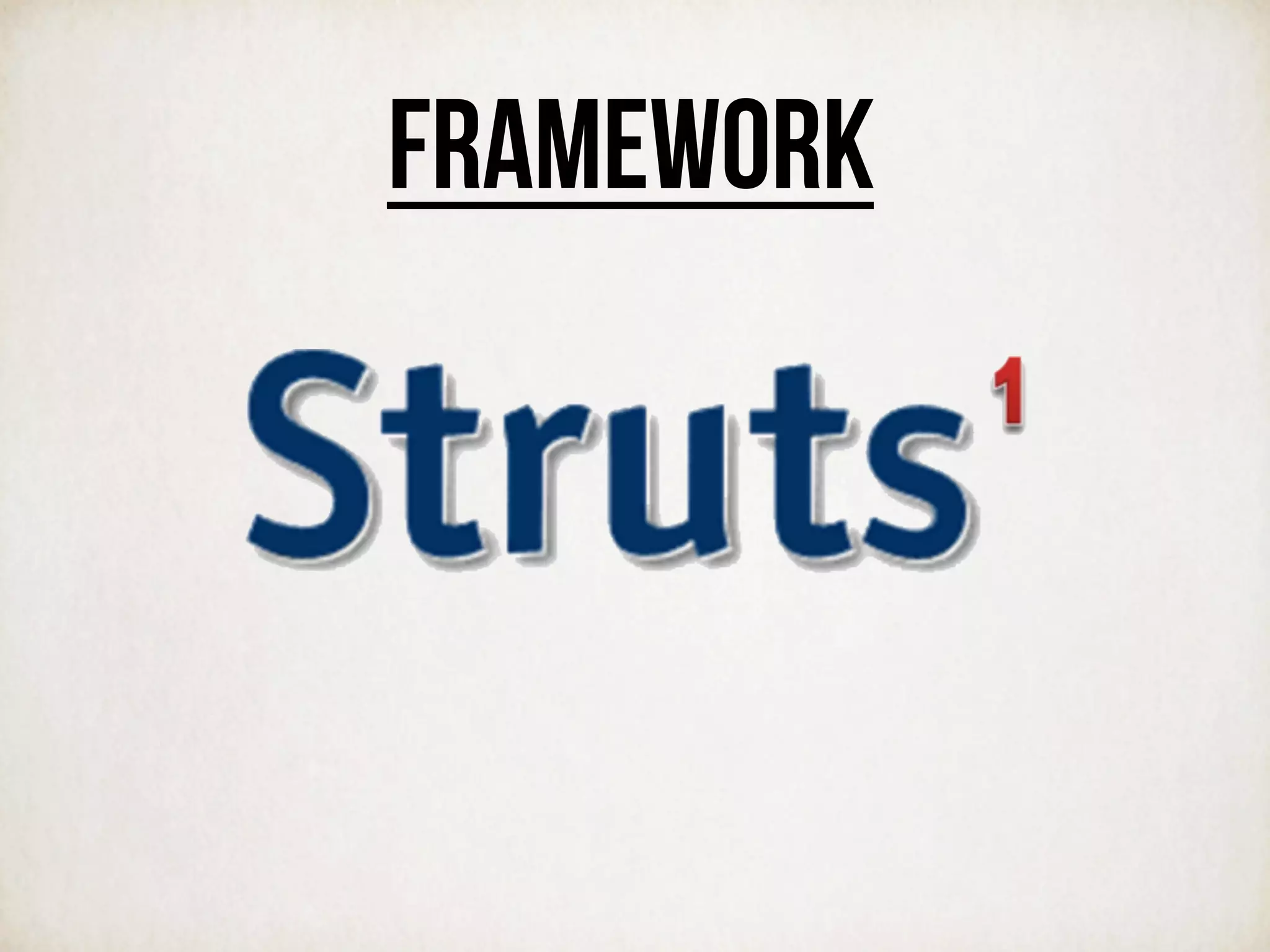 FRAMEWORK
 