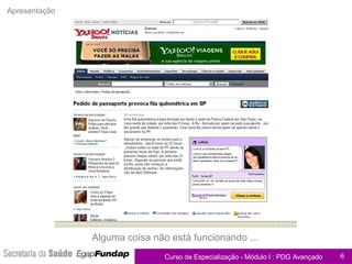 Apresentação Alguma coisa não está funcionando ... 