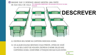 DESCREVER
 
