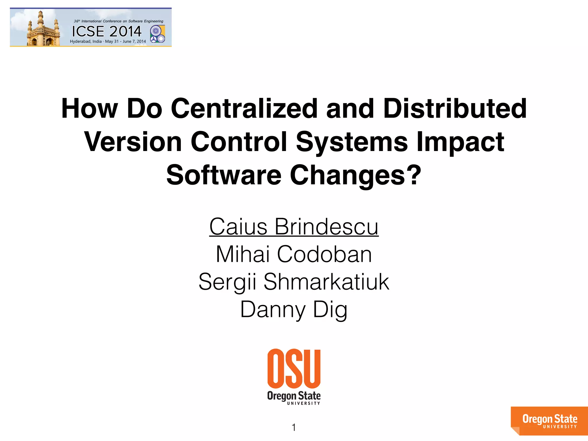 How do Centralized and Distributed Version Control Systems Impact ...