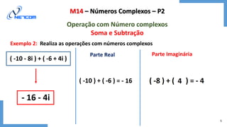 Operações com Números Complexos: Soma, Subtração, Multiplicação e ...
